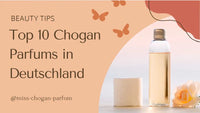 Top 10 Chogan Parfums in Deutschland