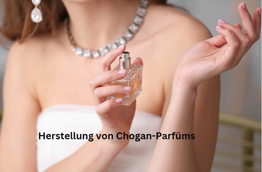 Die Kunst der Herstellung von Chogan-Parfüms: Handwerkliche Perfektion und Umweltbewusstsein