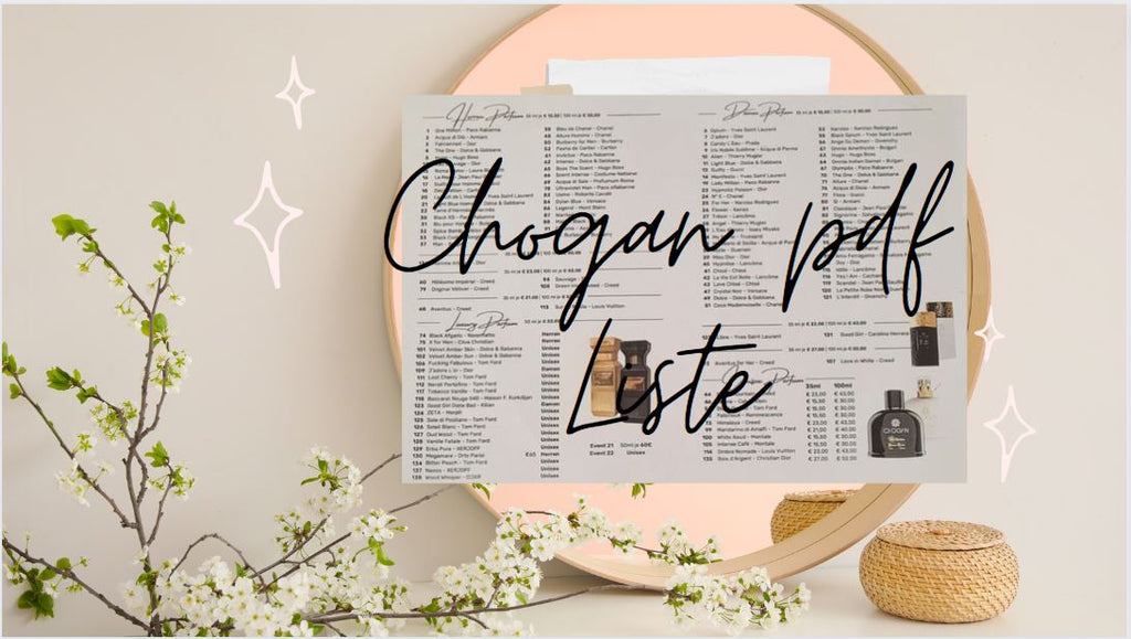 Chogan Parfum Liste Pdf-Entdecken Sie Die Welt Von Chogan Parfum: Ihre Ultimative PDF-Liste